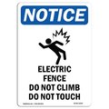 Signmission OSHA Notice Sign, 10" Height, Rigid Plastic, Electric Fence Do Sign With Symbol, Portrait OS-NS-P-710-V-11625